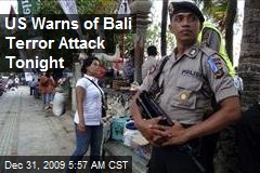 US Warns of Bali Terror Attack Tonight
