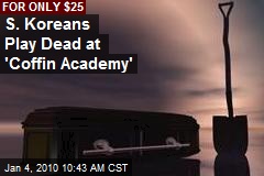 S. Koreans Play Dead at 'Coffin Academy'