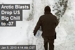 Arctic Blasts Drop US Big Chill to -37