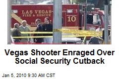 Vegas Shooter Enraged Over Social Security Cutback