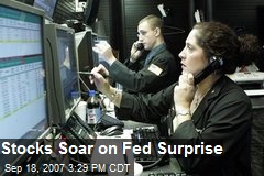 Stocks Soar on Fed Surprise