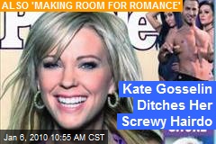Kate Gosselin Ditches Her Screwy Hairdo