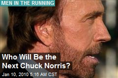 Who Will Be the Next Chuck Norris?
