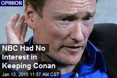 NBC Had No Interest in Keeping Conan