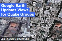 Google Earth Updates Views for Quake Groups