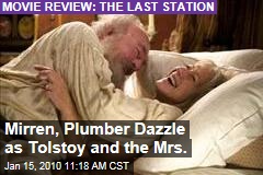 Mirren, Plumber Dazzle as Tolstoy and the Mrs.
