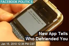 New App Tells Who Defriended You