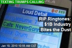 RIP Ringtones: $1B Industry Bites the Dust