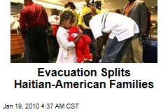 Evacuation Splits Haitian-American Families