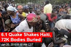 6.1 Quake Shakes Haiti, 72K Bodies Buried