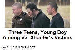 Three Teens, Young Boy Among Va. Shooter's Victims