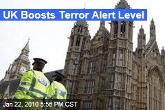UK Boosts Terror Alert Level