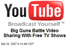 Big Guns Battle Video Sharing With Free TV Shows