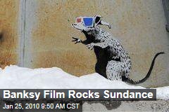 Banksy Film Rocks Sundance