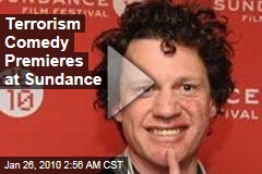 Terrorism Comedy Premieres at Sundance