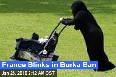 France Blinks in Burka Ban