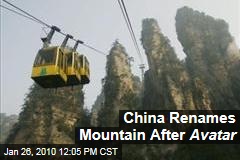 China Renames Mountain After Avatar