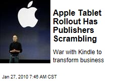 Apple Tablet Rollout Has Publishers Scrambling
