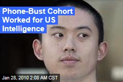 Phone-Bust Cohort Worked for US Intelligence
