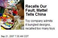 Recalls Our Fault, Mattel Tells China