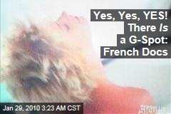 Yes, Yes, YES! There Is a G-Spot: French Docs