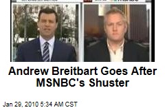 Andrew Breitbart Goes After MSNBC's Shuster