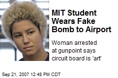 MIT Student Wears Fake Bomb to Airport