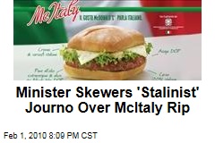 Minister Skewers 'Stalinist' Journo Over McItaly Rip