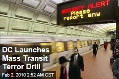 DC Launches Mass Transit Terror Drill