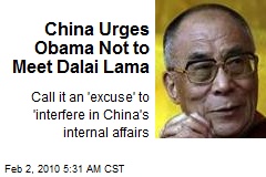China Urges Obama Not to Meet Dalai Lama