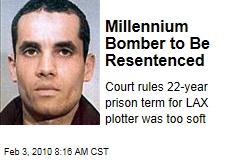 Millennium Bomber to Be Resentenced