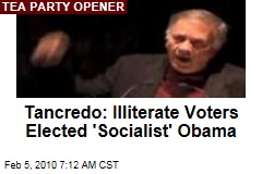 Tancredo: Illiterate Voters Elected 'Socialist' Obama