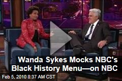 Wanda Sykes Mocks NBC's Black History Menu&mdash;on NBC