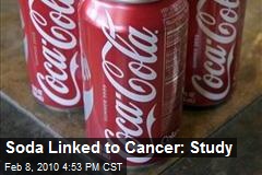 Soda Linked to Cancer: Study