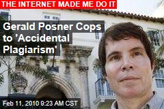 Gerald Posner Cops to 'Accidental Plagiarism'