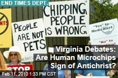 Virginia Debates: Are Human Microchips Sign of Antichrist?