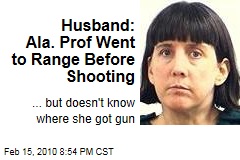 Husband: Ala. Prof Went to Range Before Shooting