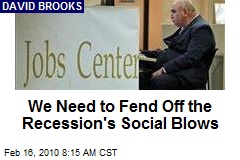 We Need to Fend Off the Recession's Social Blows