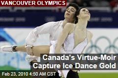 Canada's Virtue-Moir Capture Ice Dance Gold