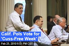 Calif. Pols Vote for 'Cuss-Free Week'