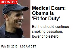 Medical Exam: Obama Is 'Fit for Duty'