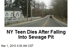 NY Teen Dies After Falling Into Sewage Pit