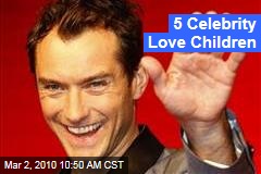 5 Celebrity Love Children