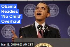 Obama Readies 'No Child' Overhaul