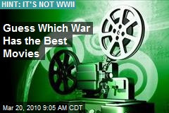 Guess Which War Has the Best Movies