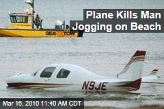 Plane Kills Man Jogging on Beach