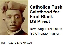 Catholics Push Sainthood for First Black US Priest