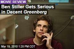 Ben Stiller Gets Serious in Decent Greenberg