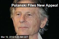 Polanski Files New Appeal