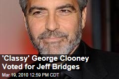 'Classy' George Clooney Voted for Jeff Bridges